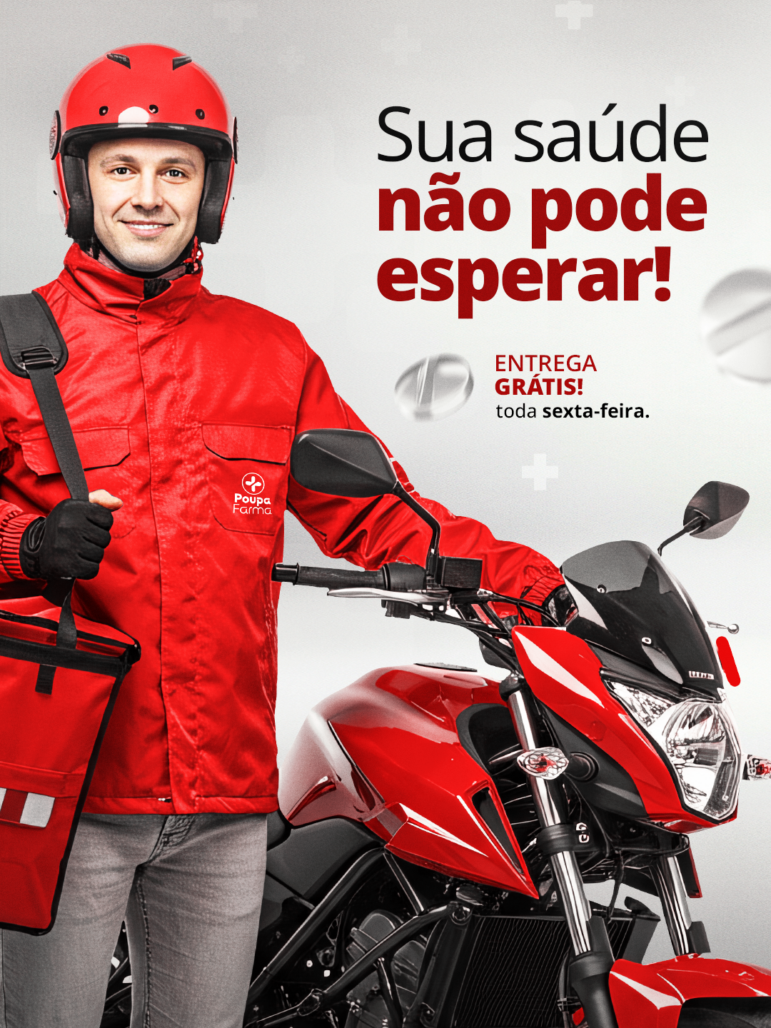Motoboy PoupaFarma com mensagem Sua saúde não pode esperar
